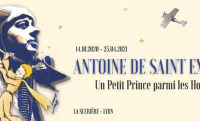 EXPO: « Antoine de Saint-Exupéry, un Petit Prince parmi les Hommes »