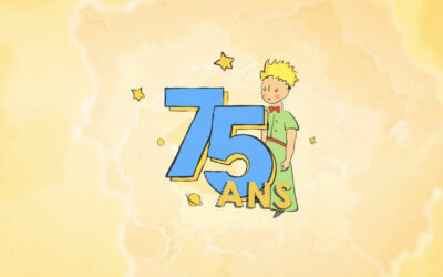 Le Petit Prince fête ses 75 ans ! L’actualité de Mars