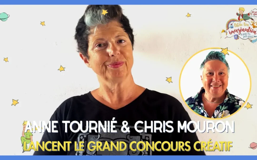Anne Tournié et Chris Mouron lancent le Grand Concours Créatif du Petit Prince 🎨