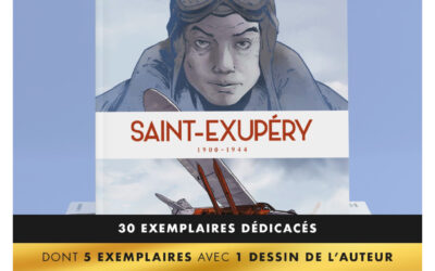 The Saint Exupéry Biography signed by Cédric Fernandez limited to 30 copies