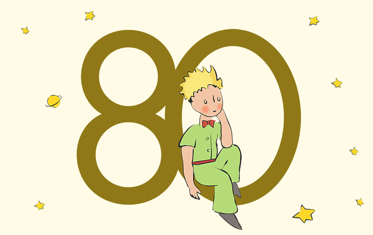 Le Petit Prince fête ses 80 ans !