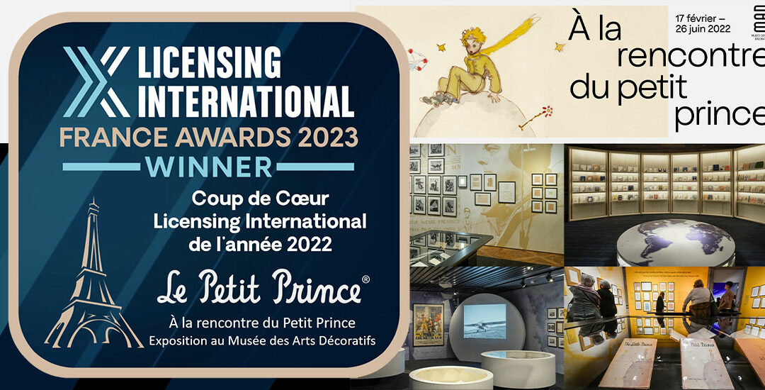 L’exposition « À la rencontre du Petit Prince » récompensée aux Licensing International Awards !