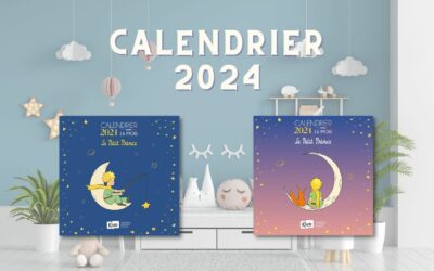Les nouveaux calendriers 2024 du Petit Prince !