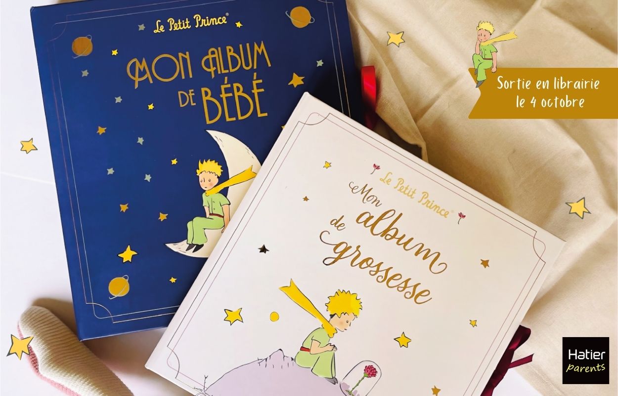 Les nouveaux albums de Grossesse et de Bébé Le Petit Prince par Hatier - Le  Petit Prince