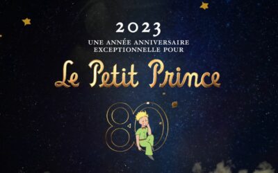 Les 80 ans du Petit Prince : le bilan d’un anniversaire exceptionnel
