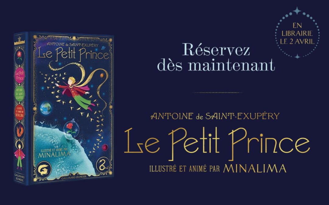 Précommandez dès aujourd’hui Le Petit Prince illustré et animé par MinaLima